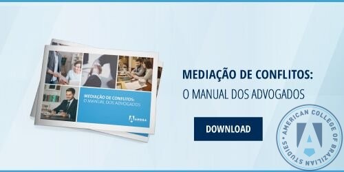Mediação de Conflitos: o manual dos advogados