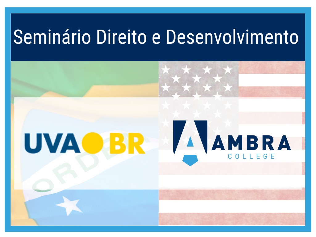 Seminário Direito e Desenvolvimento Ambra e Uva